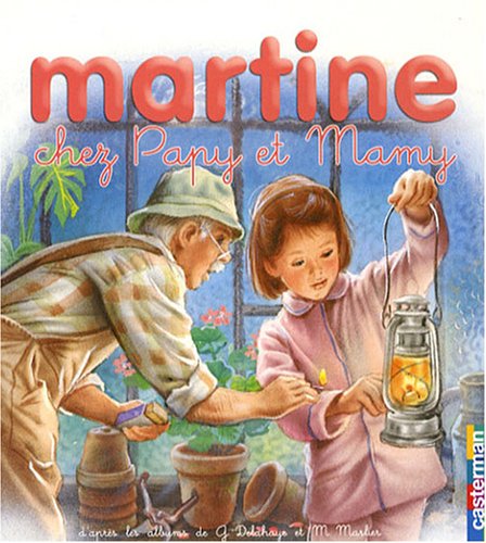 Martine chez Papy et Mamy