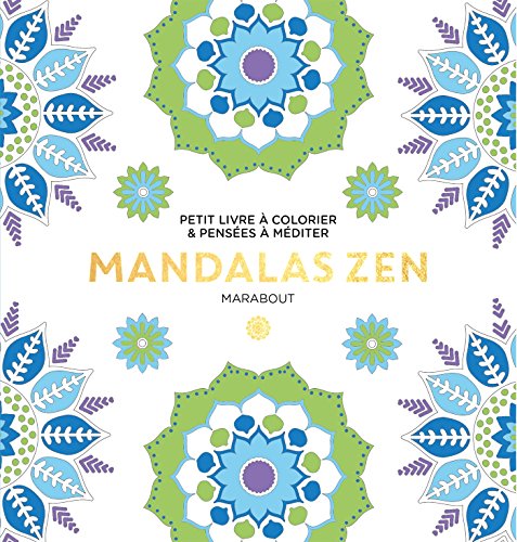 Le petit livre de coloriage : mandalas zen