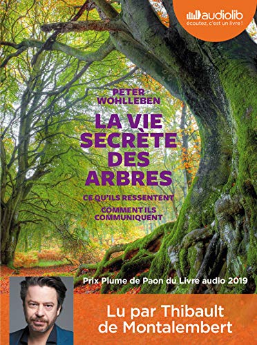 La Vie secrète des arbres: Livre audio 1CD MP3