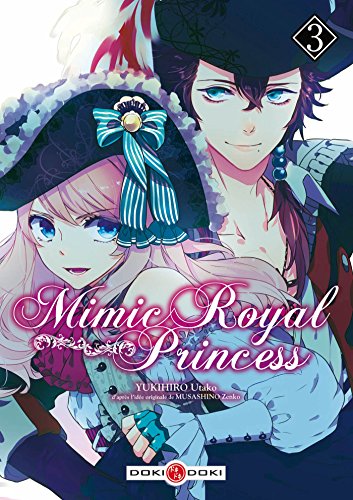 Mimic Royal Princess Tome 3