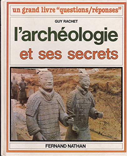 L'archéologie et secrets