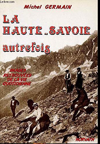 La Haute-Savoie autrefois