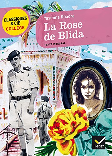 La Rose de Blida: un récit d'adolescence autobiographique