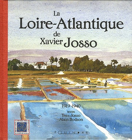 La Loire-Atlantique de Xavier Josso : 1919-1940