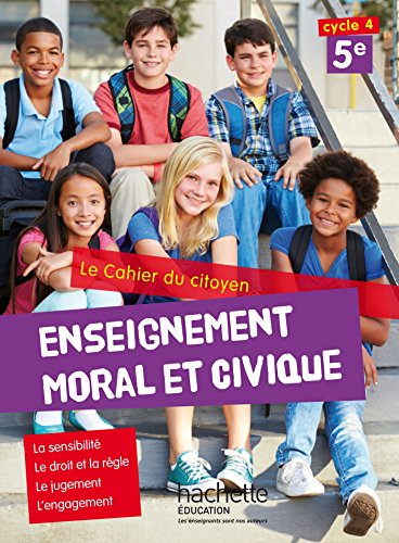 Cahier du citoyen Enseignement Moral et Civique (EMC) 5e (2015)