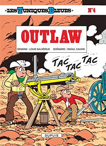 Les Tuniques bleues, tome 4 : Outlaw