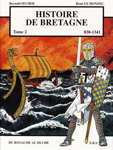 Histoire de Bretagne T2 830-1341