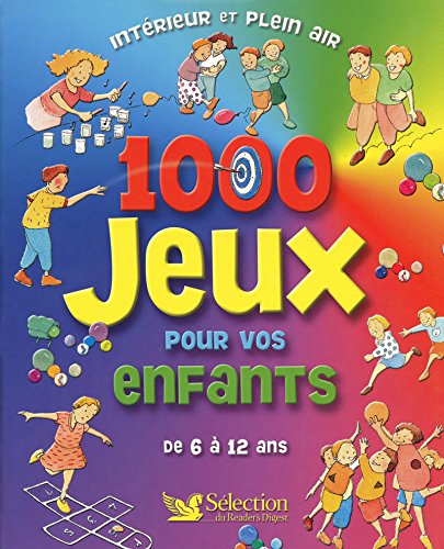 1000 JEUX POUR VOS ENFANTS