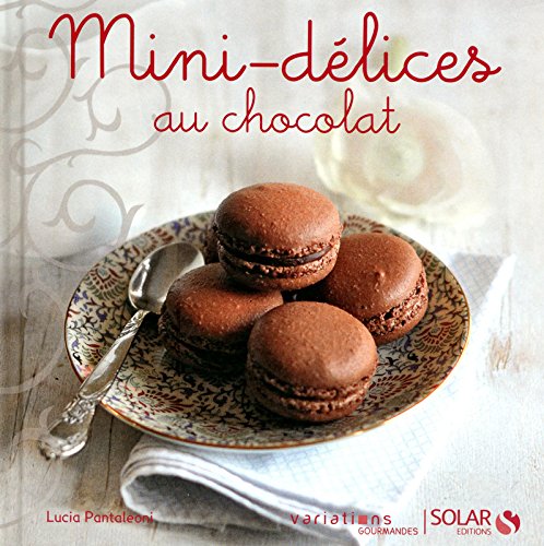 Mini-délices au chocolat - Variations gourmandes