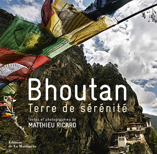 Bhoutan: Terre de sérénité