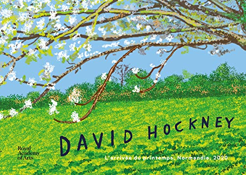 David Hockney : L'arrivée du printemps, Normandie, 2020