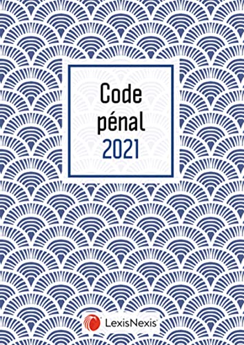 Code pénal 2021 - Jaquette Coquille