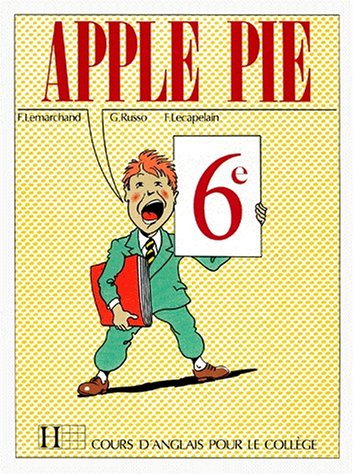 The Apple Pie - 6e - Livre de l'élève - Edition 1988