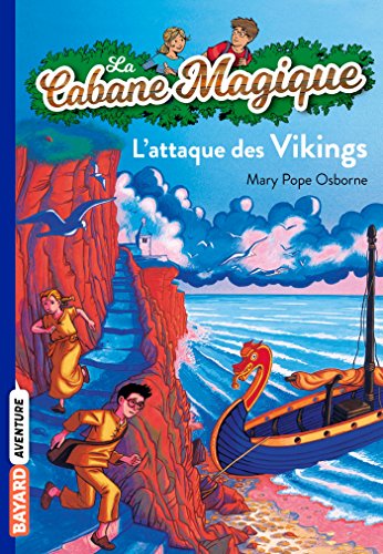 La Cabane Magique, Tome 10 : L'Attaque des Vikings