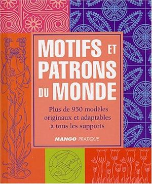 Motifs et patrons du monde