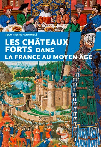 Les châteaux forts dans la France au Moyen Âge