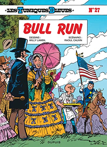 Les Tuniques bleues, tome 27 : Bull Run