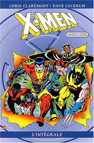 X-Men : L'intégrale 1975-1976, tome 1