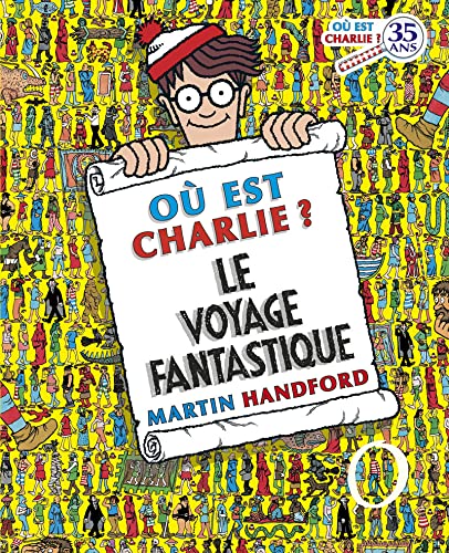 Charlie Midi - Où est Charlie ? - Le Voyage fantastique – Dès 7 ans