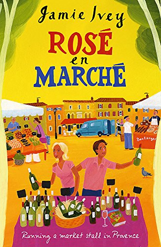Rose En Marche: Running A Market Stall In Provence
