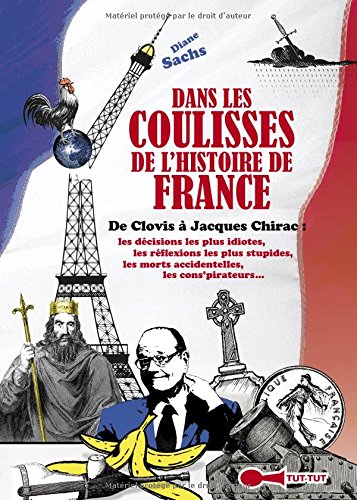 Dans les coulisses de l'histoire de France