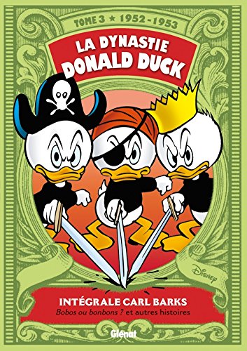 La dynastie Donald Duck, tome 3