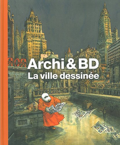 Archi et BD: La ville dessinée