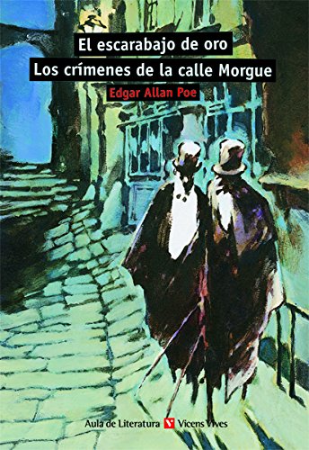 El Escarabajo De Oro Los Crimenes de la Calle Morgue / The Gold Bug and the Murders in the Rue Morgue