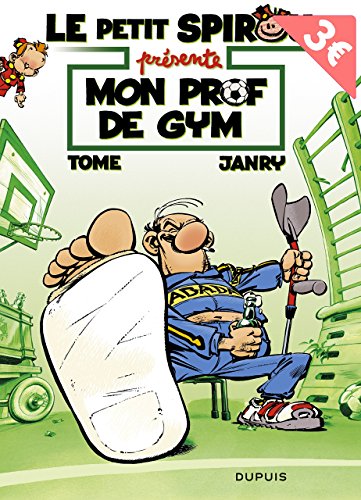 Le Petit Spirou présente, tome 1 : Mon prof de gym