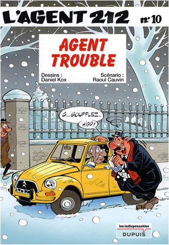 L'agent 212, tome 10 : Agent trouble