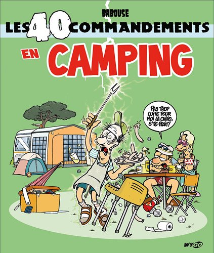Les 40 Commandements en Camping