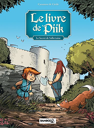 Le Livre de Piik - tome 01: Le secret de Sallertaine
