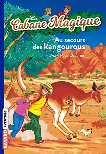 La Cabane magique, numéro 19 : Au secours des kangourous