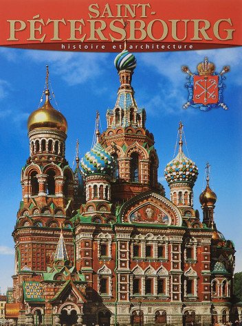 Saint-Pétersbourg Histoire et architecture