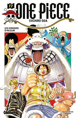 One Piece - Édition originale - Tome 17: Les cerisiers d'Hiluluk