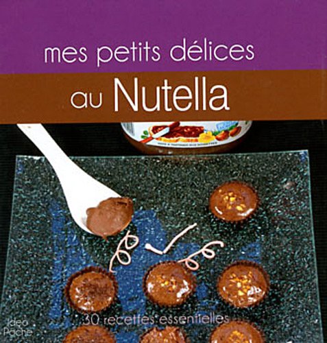 Petits desserts au Nutella