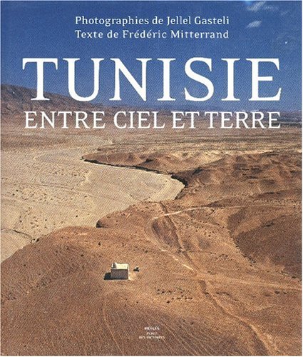 La Tunisie entre ciel et terre
