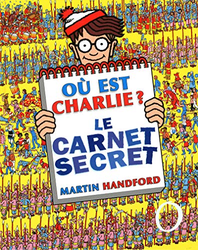 Où est Charlie ? Le Carnet Secret – Livre collector – À partir de 7 ans
