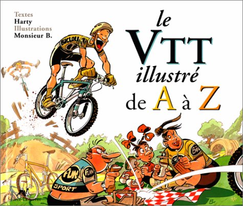 Le VTT Illustré De A à Z