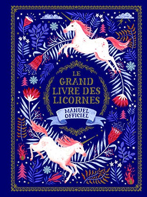 Le grand livre des licornes