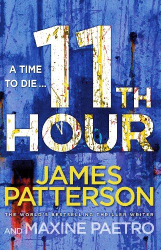 11th Hour: Her friends are close - and her enemies closer... (Women’s Murder Club 11)