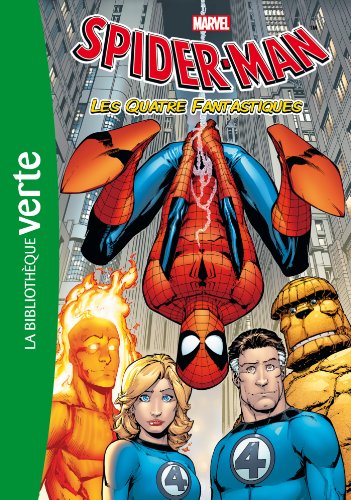 Spider-Man 06 - Les Quatre Fantastiques