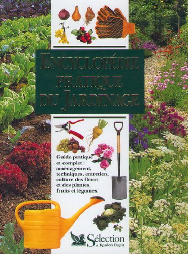 Encyclopedie Pratique Du Jardinage