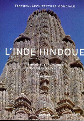 L'Inde hindoue - Temples et sanctuaires de Khajuraho à Maduraï