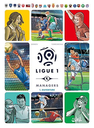 Ligue 1 Managers T01: Ouverture