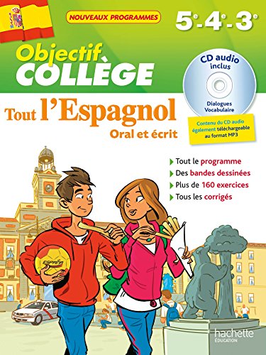 Objectif Collège - Tout l'espagnol - 5e - 4e et 3e
