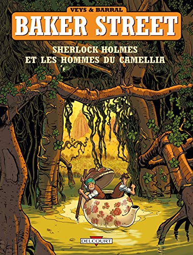 Baker Street, tome 3 : Sherlock Holmes et les hommes du camellia