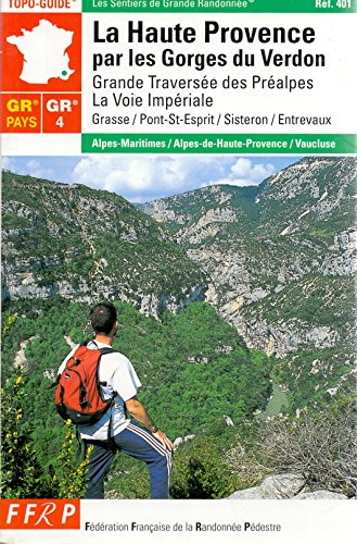 La Haute-Provence par les Gorges du Verdon GR 4