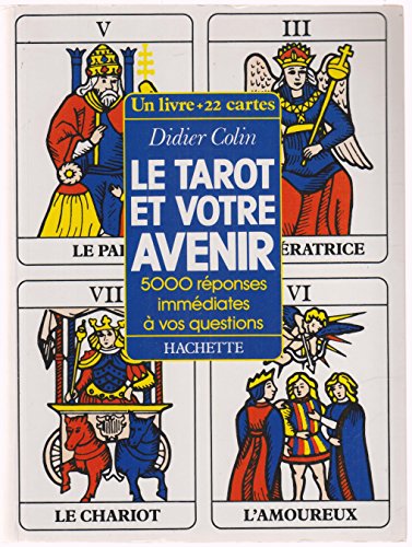 Le Tarot et votre avenir