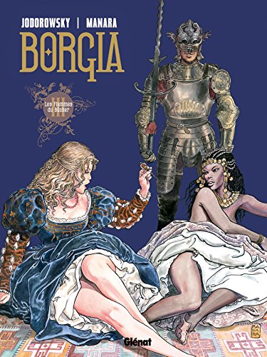 Borgia - Tome 03: Les flammes du bûcher